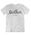 Womens t shirts Mother - oldprophet.com